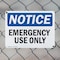 Signmission Emergency Use Only, 14 in W x Rectangle, Plastic OS-2PACK-NS-P-1014-L-11927 - alternate 3